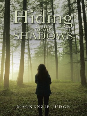 cover image of Hiding in the Shadows